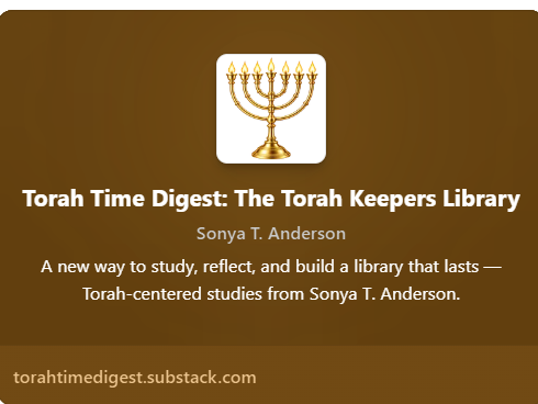 Torah Time Digest: The Torah Keepers Library on Substack